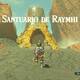 Zelda Breath of the Wild Santuario de Raymhi